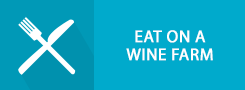 Eat on a Wine Farm